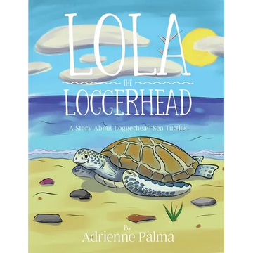 Lola the Loggerhead - Paperback