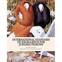International Standard of Excellence For Judging Pigeons: Pigeon Classics Book 6 - Paperback