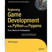 Beginning Game Development with Python and Pygame: From Novice to Professional - Paperback