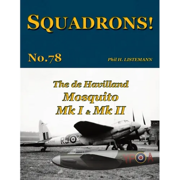 The de Havilland Mosquito Mk I & Mk II - Paperback