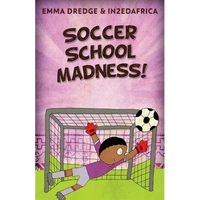 Soccer School Madness! - Paperback