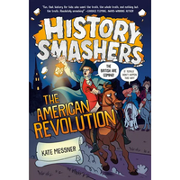 History Smashers: The American Revolution - Paperback