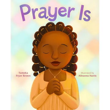 Prayer Is - Hardcover