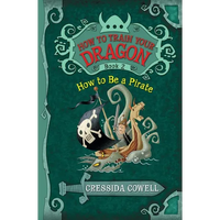 How to Train Your Dragon: How to Be a Pirate - Paperback