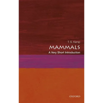 Mammals: A Very Short Introduction - Paperback