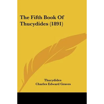 The Fifth Book Of Thucydides (1891) - Paperback