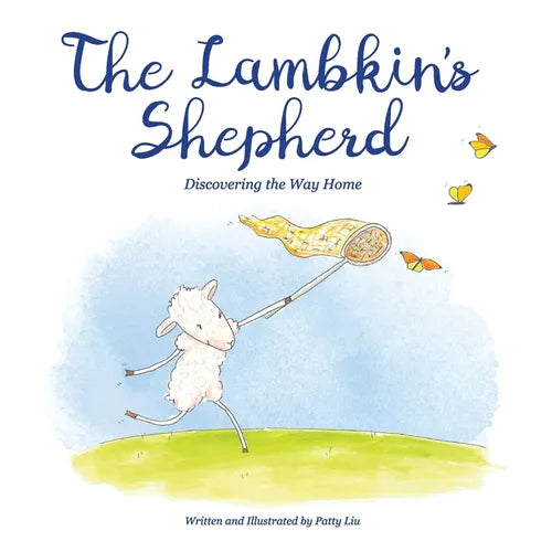 The Lambkin's Shepherd: Discovering the Way Home