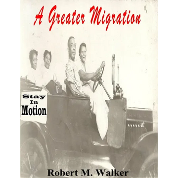 A Greater Migration - Paperback