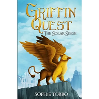 Griffin Quest: The Solar Siege (Book #1) - Paperback