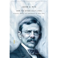 How the Other Half Lives: Studies Among the Tenements of New York - Paperback