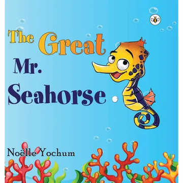 The Great Mr Seahorse (Hardback) - Hardcover