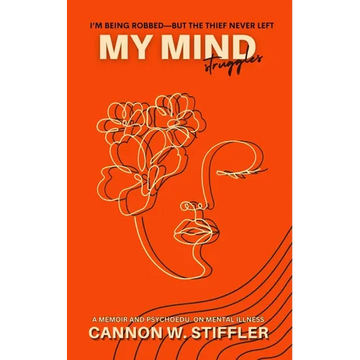 My Mind Struggles - Paperback