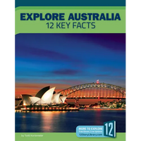 Explore Australia: 12 Key Facts - Library Binding