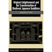 Original Enlightenment and the Transformation of Medieval Japanese Buddhism - Paperback