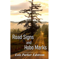 Road Signs and Hobo Marks