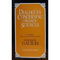 Dialogues Concerning Two New Sciences - Hardcover