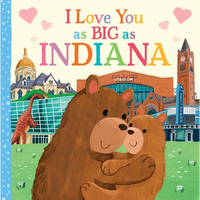 I Love You as Big as Indiana - Board Book