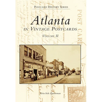 Atlanta: In Vintage Postcards: Volume 2 - Paperback