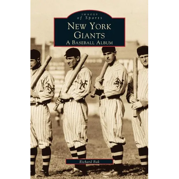 New York Giants: A Baseball Album - Hardcover