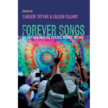 Forever Songs: an Anthology of Poems about Music - Paperback