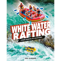 White Water Rafting - Library Binding