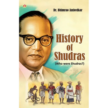History of Shudras: Who Were Shudras? - Paperback