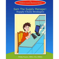 Sam the Supply Manager: Supply Chain Strategies - Paperback