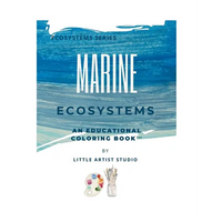 Marine Ecosystems: A Coloring Book For All Ages - Paperback