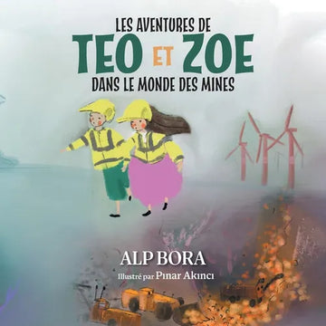 Les aventures de Teo et Zoe dans le monde des mines - Paperback