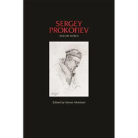 Sergey Prokofiev and His World - Paperback