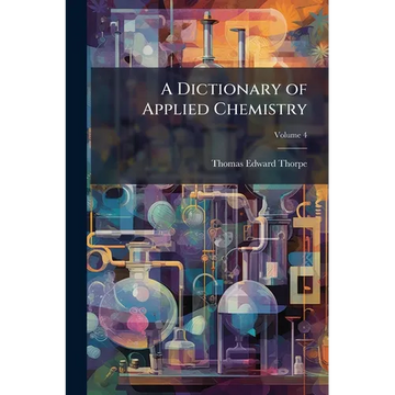 A Dictionary of Applied Chemistry - Paperback