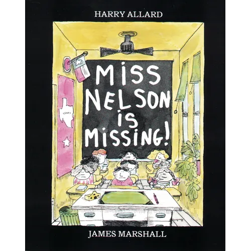 Miss Nelson Is Missing!