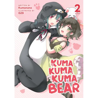 Kuma Kuma Kuma Bear (Light Novel) Vol. 2 - Paperback