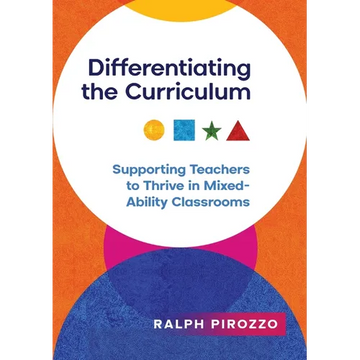Differentiating the Curriculum: Supporting Teachers to Thrive in Mixed Ability Classrooms - Paperback