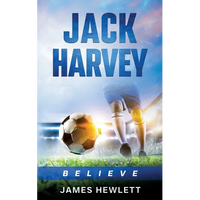 Jack Harvey: Believe - Paperback