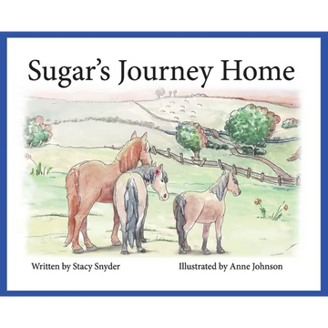 Sugar's Journey Home- Second Edition - Hardcover