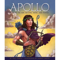 Apollo: God of the Sun, Healing, Music, and Poetry - Library Binding