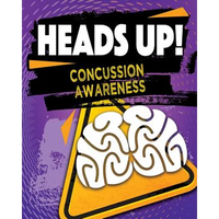 Heads Up! Concussion Awareness - Hardcover