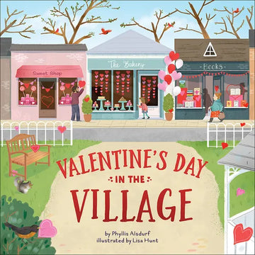 Valentine's Day in the Village - Hardcover
