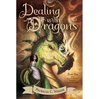 Dealing with Dragons: The Enchanted Forest Chronicles, Book One - Paperback