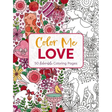Color Me Love: A Valentine's Day Coloring Book - Paperback