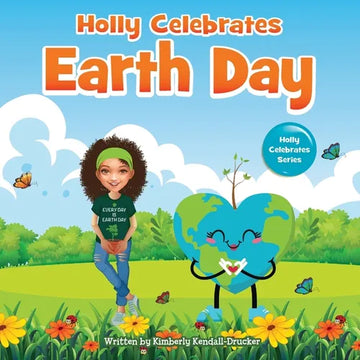 Holly Celebrates Earth Day - Paperback