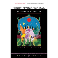 Night Flying Woman: An Ojibway Narrative - Paperback
