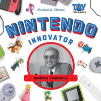Nintendo Innovator: Hiroshi Yamauchi: Hiroshi Yamauchi - Library Binding
