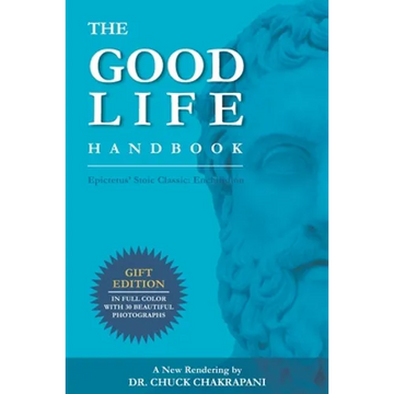 The Good Life Handbook: Epictetus' Stoic Classic: Enchiridion - Paperback