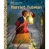 Harriet Tubman: A Little Golden Book Biography - Hardcover