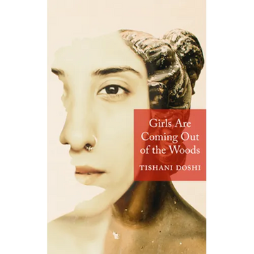 Girls Are Coming Out of the Woods - Paperback