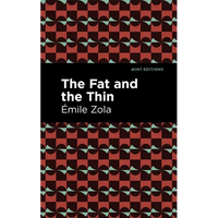 The Fat and the Thin - Hardcover