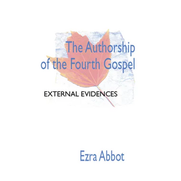 Authorship of the Fourth Gospel - Paperback