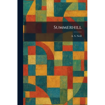 Summerhill - Paperback
